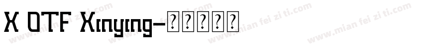 X OTF Xinying字体转换